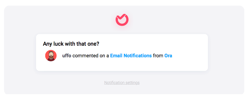 Ora email notifications